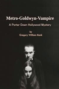 Metro-Goldwyn-Vampire - A Porter Down Hollywood Mystery