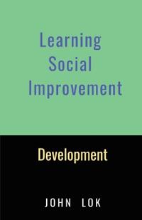 Learning Social Improvement Development