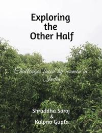 Exploring the Other Half