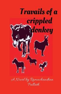Travails of a Crippled Donkey