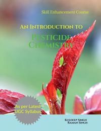 An Introduction to Pesticide Chemistry