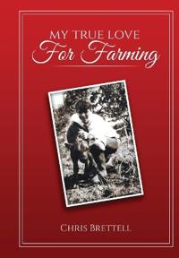 Bokomslag för "My True Love For Farming"
