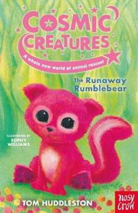 COSMIC CREATURES RUNAWAY RUMBLEBEAR