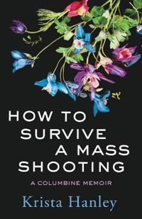 How to Survive a Mass Shooting