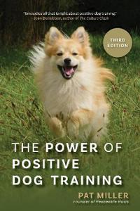 Bokomslag för "The Power of Positive Dog Training"