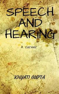 Speech and Hearing
