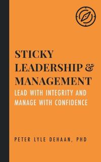 Bokomslag for "Sticky Leadership and Management"