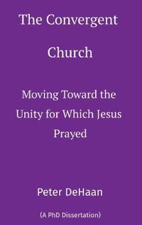 The Convergent Church