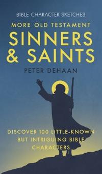 More Old Testament Sinners and Saints