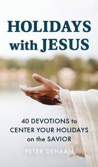 Holidays with Jesus