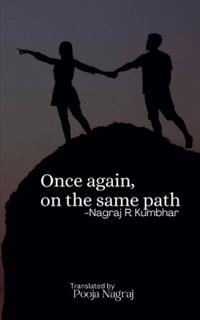 Once again, on the same path!
