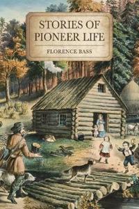 Bokomslag för "Stories of Pioneer Life"