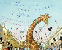 The Giraffe That Walked to Paris