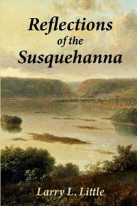 Reflections of the Susquehanna