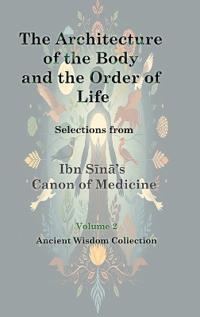 The Architecture of the Body and the Order of Life