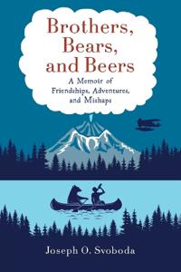 Bokomslag for "Brothers, Bears, and Beers"