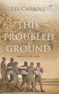 This Troubled Ground
