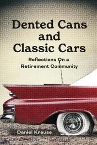 Bokomslag for "Dented Cans and Classic Cars"