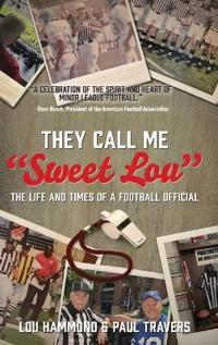 Bokomslag for "They Call Me "Sweet Lou""