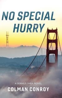 No Special Hurry