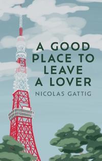 Bokomslag for "A Good Place to Leave a Lover"