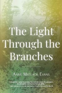 Bokomslag for "The Light Through the Branches"