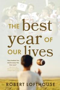 Bokomslag för "The Best Year of Our Lives"