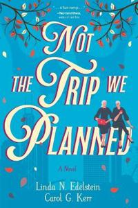 Bokomslag for "Not the Trip We Planned"