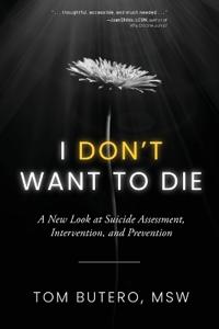 I Don't Want to Die