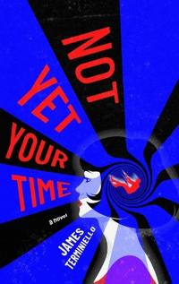 Not Yet Your Time