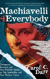 Machiavelli 4 Everybody