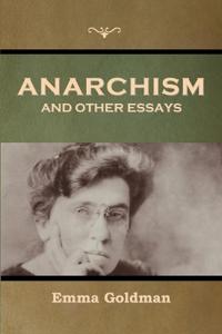 Bokomslag för "Anarchism and Other Essays"