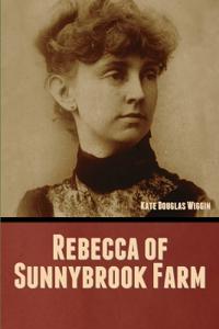 Bokomslag för "Rebecca of Sunnybrook Farm"