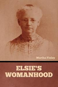 Bokomslag för "Elsie's Womanhood"