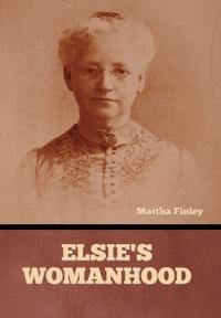 Bokomslag för "Elsie's Womanhood"