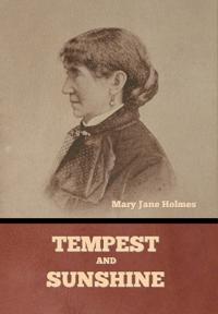 Tempest and Sunshine