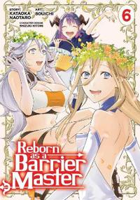 Reborn as a Barrier Master (Manga) Vol. 6