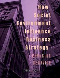 How Social Environment Influence Business Strategy