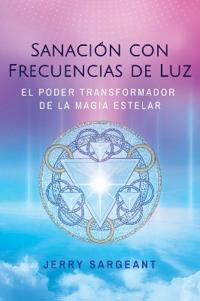 Sanación con frecuencias de luz