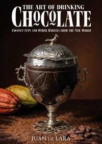 The Art of Drinking Chocolate