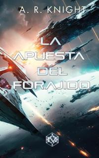 La Apuesta del Forajido