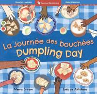 Dumpling Day (Bilingual French & English)