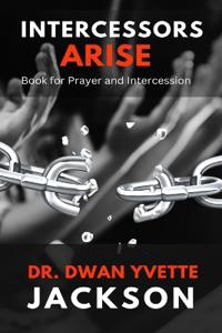 Intercessors Arise