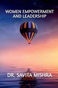 Women Empowerment and Leadership