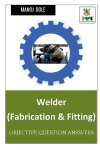 Welder Marathi MCQ (Fabrication & Fitting) / ?????? ????? MCQ (?????????? ??? ??????)