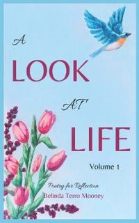 A Look at Life