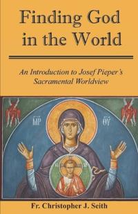 Finding God in the World