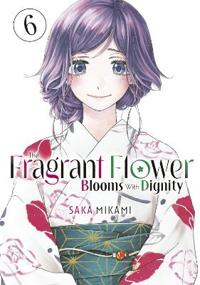 The Fragrant Flower Blooms With Dignity 6