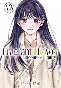 The Fragrant Flower Blooms With Dignity 13