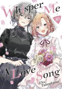 Whisper Me a Love Song 10